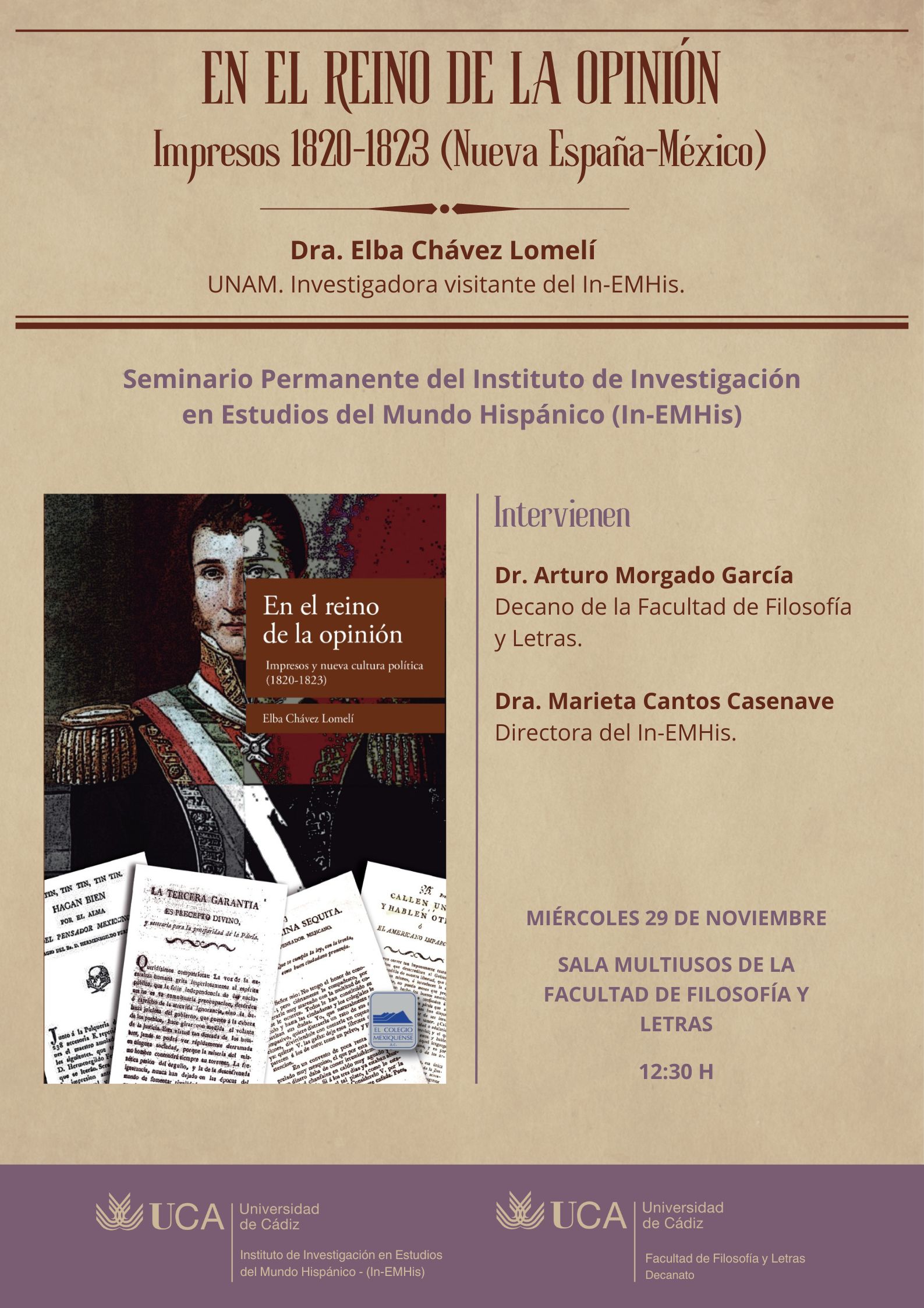 El próximo miércoles 29 de noviembre tendrá lugar la conferencia de la Dra. Elba Chávez Lomelí (UNAM) titulada “En el reino de la opinión. Impresos 1820-1823 (Nueva España-México)”