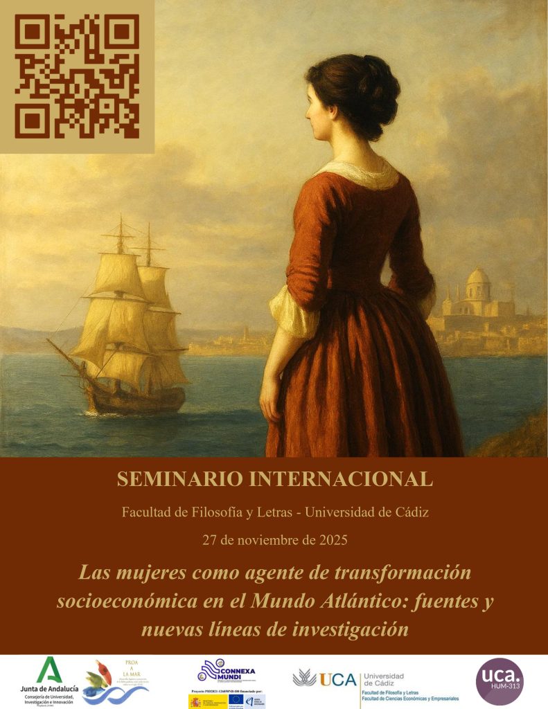Seminario Internacional “Las mujeres como agente de transformación socioeconómica en el Mundo Atlántico: fuentes y nuevas líneas de investigación”