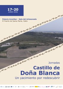 Jornadas. Castillo de Doña Blanca: un yacimiento por redescubrir